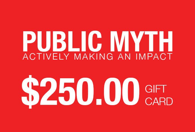 PUBLIC MYTH Gift Card